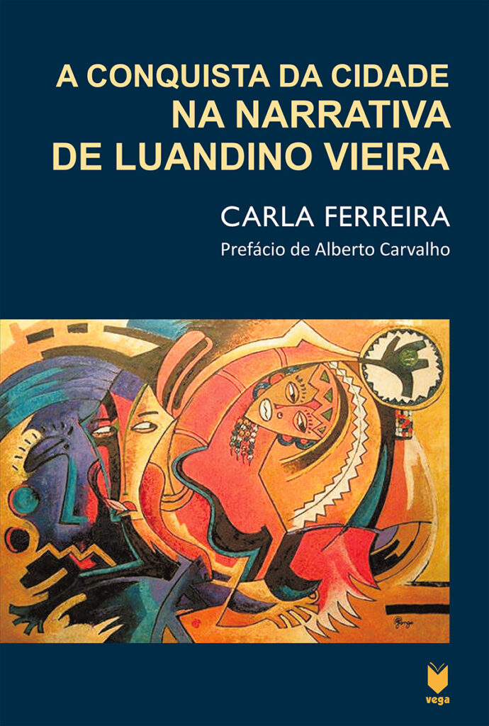 A Conquista da Cidade na Narrativa de Luandino Vieira