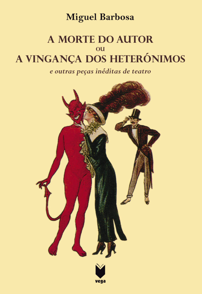 A Morte do Autor ou a Vingança dos Heterónimos