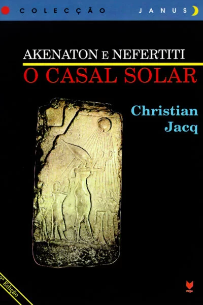 Akenaton e Nefertiti - O Caso Solar