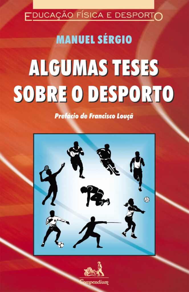 Algumas Teses Sobre o Desporto