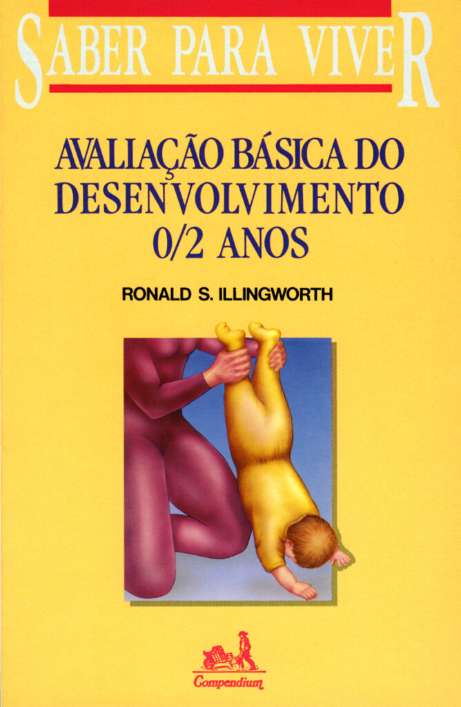 Avaliação Básica do Desenvolvimento da Criança 0-2 Anos