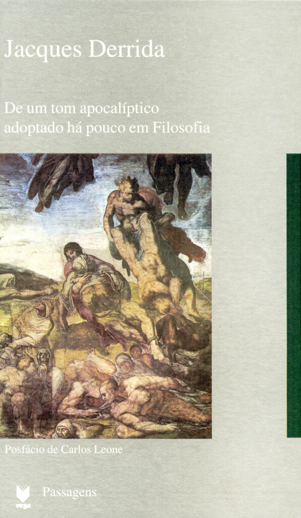 De um Tom Apocalíptico Adoptado Há Pouco em Filosofia