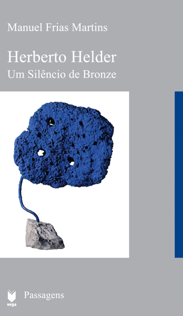 Herberto Helder - Um Silêncio de Bronze