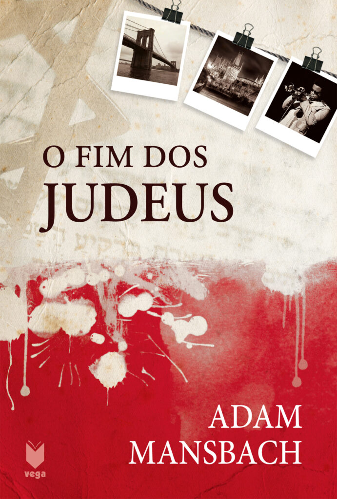 O Fim dos Judeus