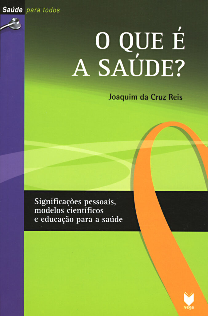 O Que é a Saúde?