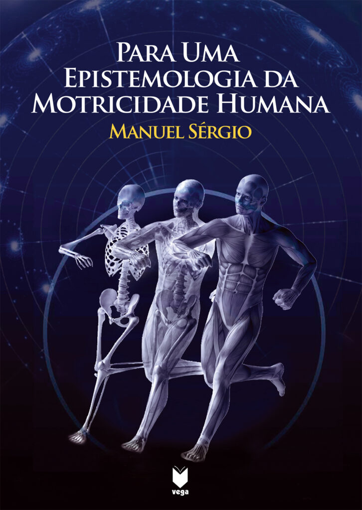Para Uma Epistemologia da Motricidade Humana