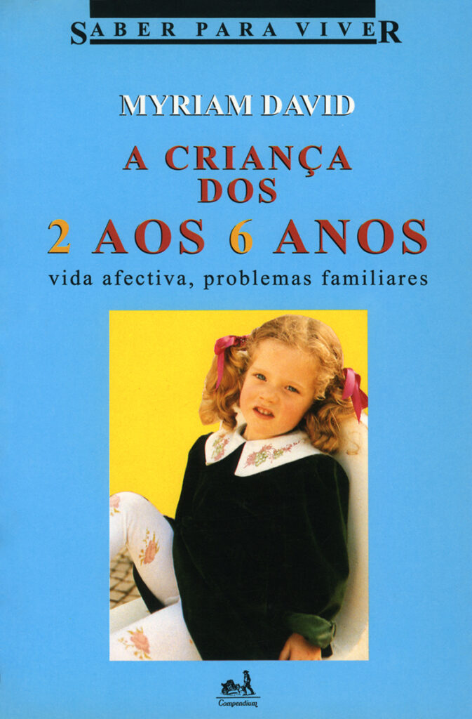 A Criança dos 2 aos 6 Anos