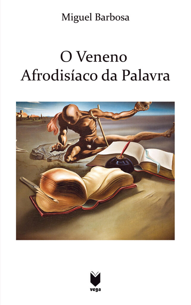 O Veneno Afrodisíaco das Palavras