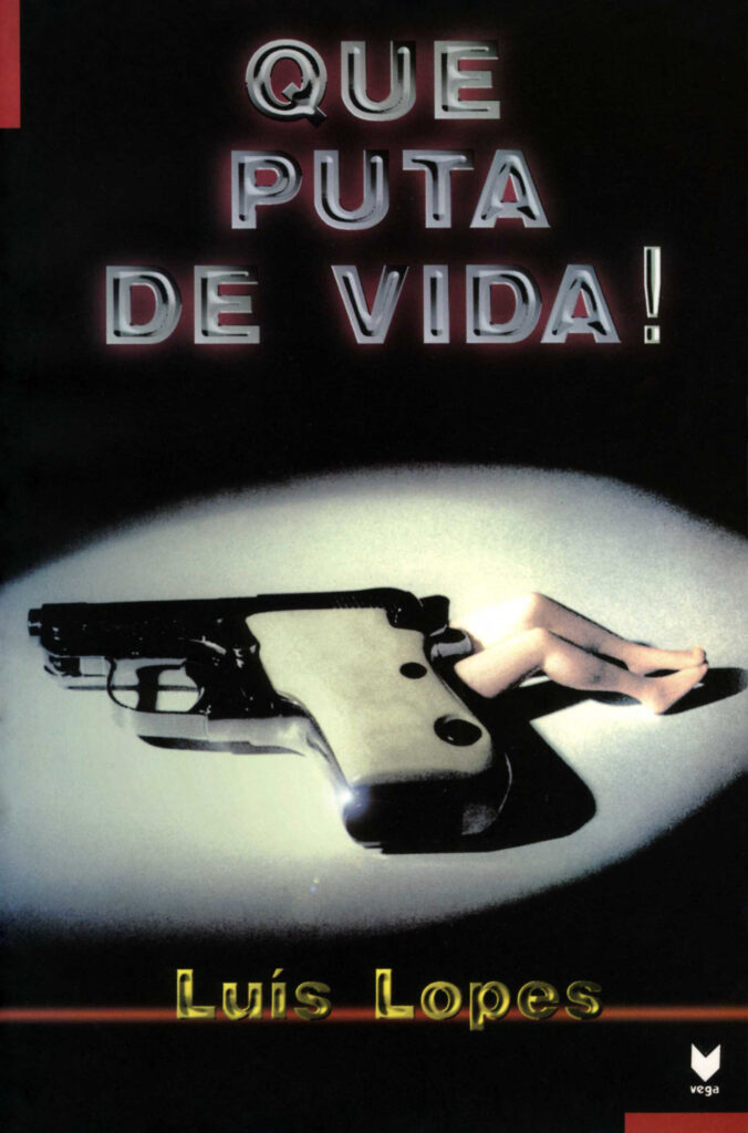 Que Puta de Vida!