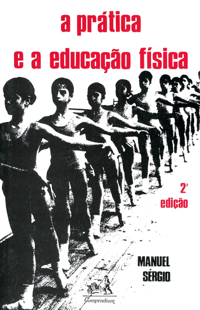 A Prática e a Educação Física