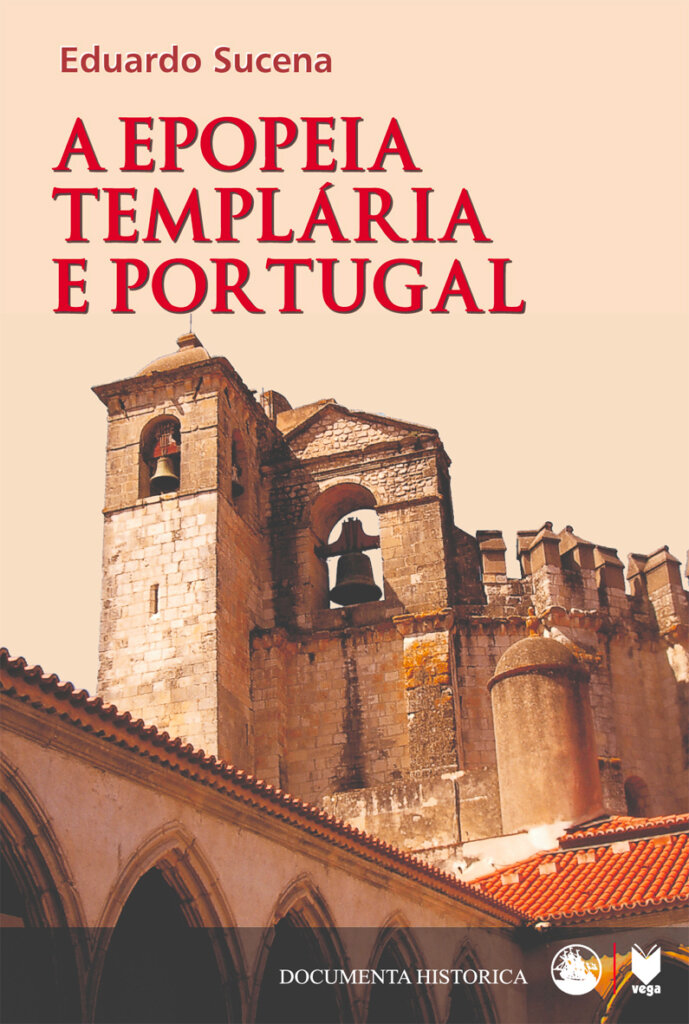 A Epopeia Templária e Portugal