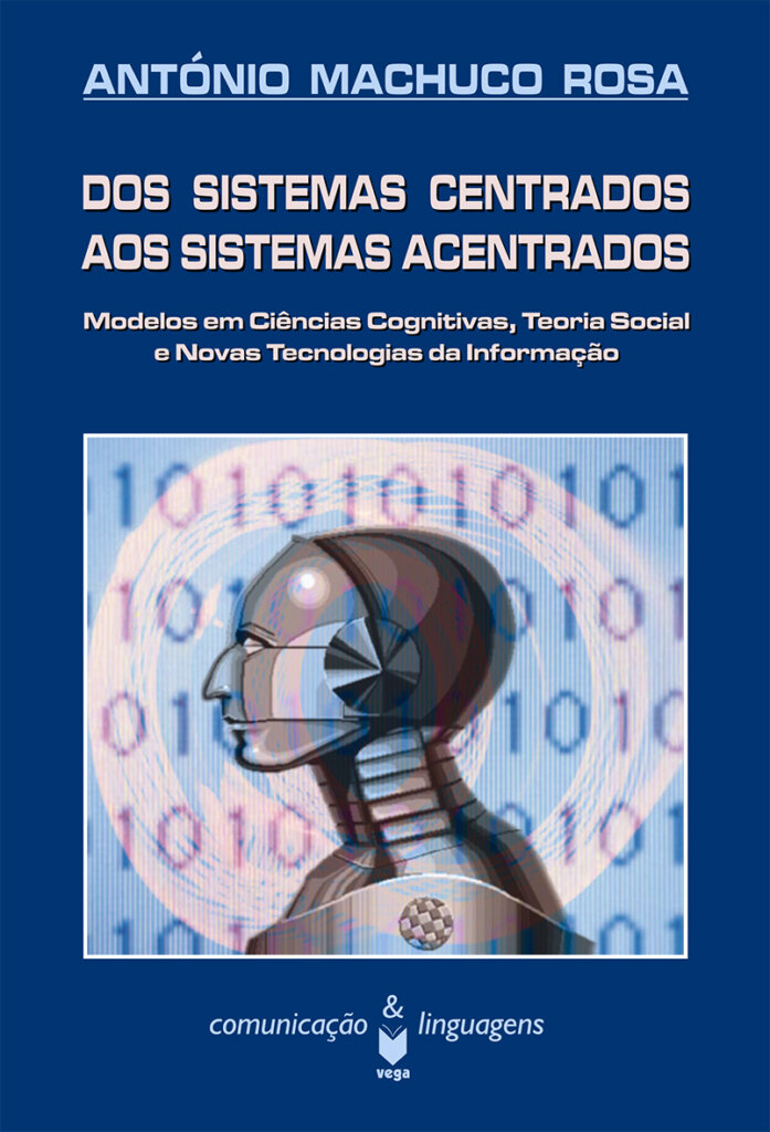 Dos Sistemas Centrados aos Sistemas Acentrados