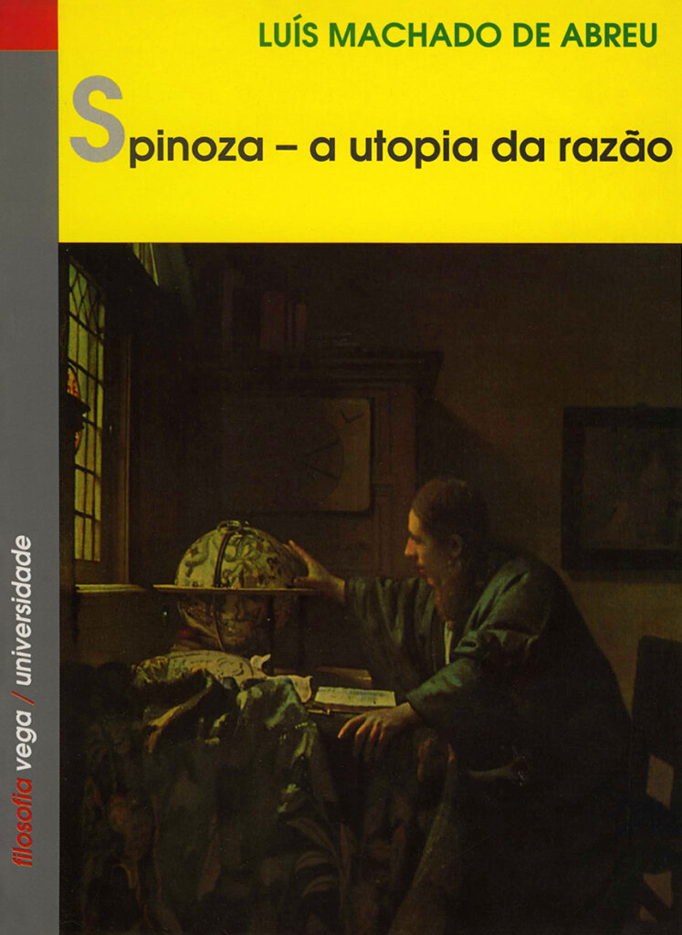 Spinoza - A Utopia da Razão